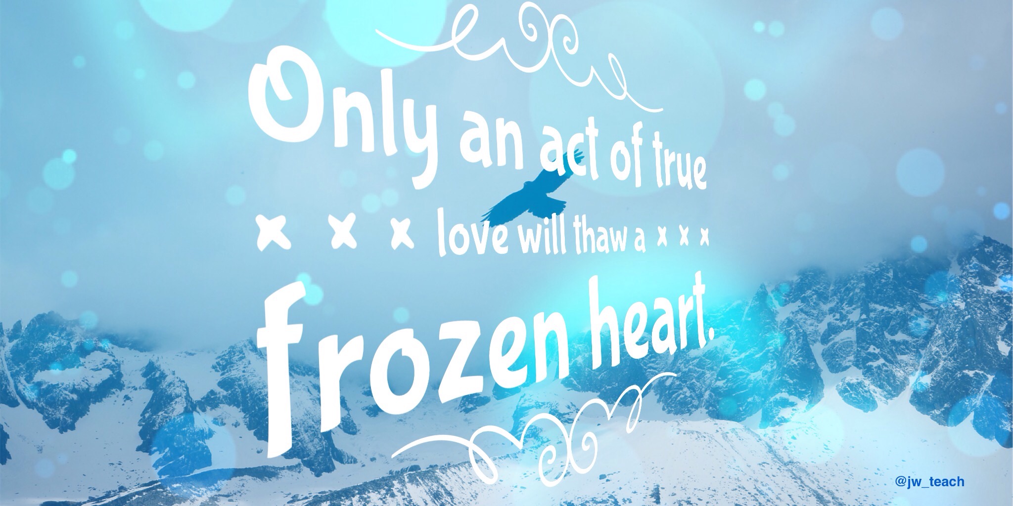 Frozen teaching quote