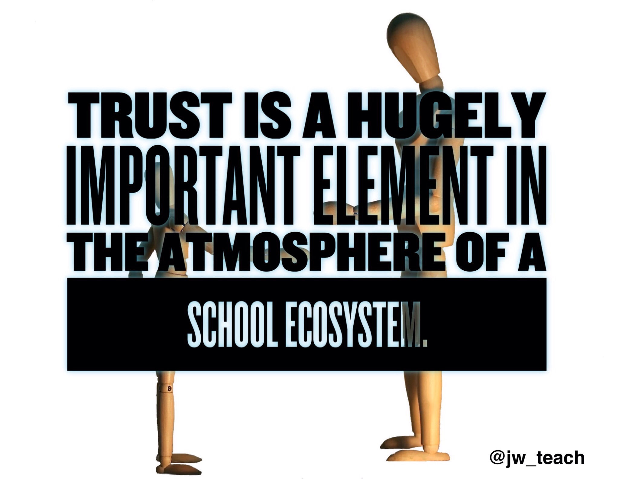 School Leadership: Leading Through Trust