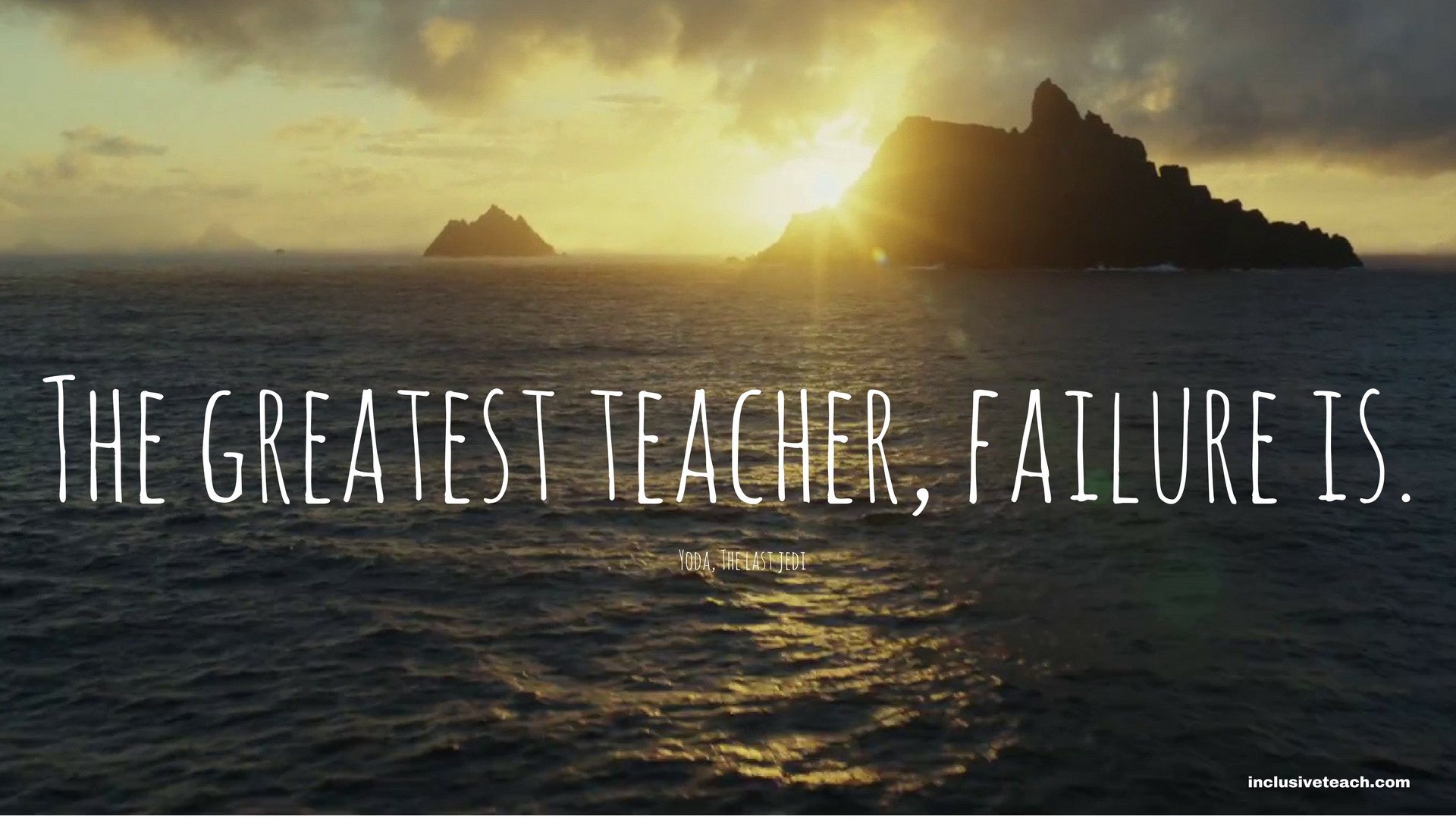 The greatest teacher, failure is yoda Star Wars quote