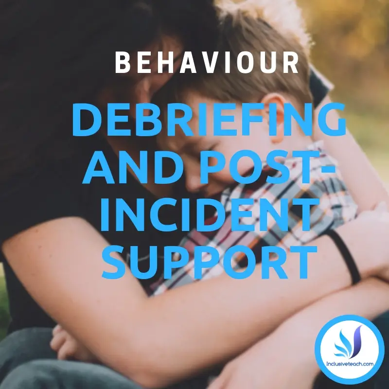 Behaviour: Debriefing and Post-Incident Support