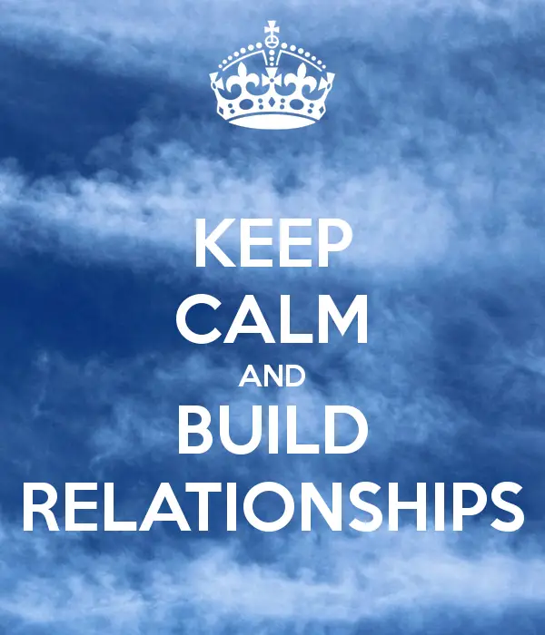 Keep calm and build relationships behaviour quote poster