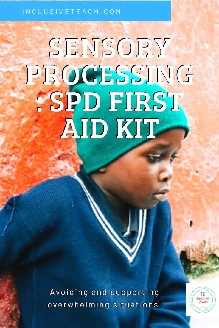 Sensory Processing: SPD First Aid Kit Autistic child