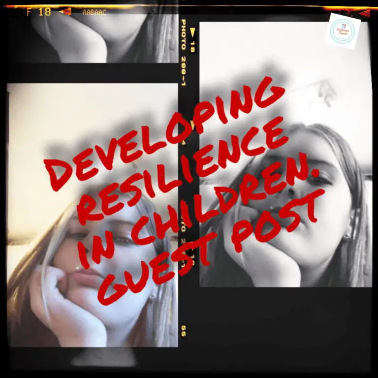 How To Develop Resilience in Our Children