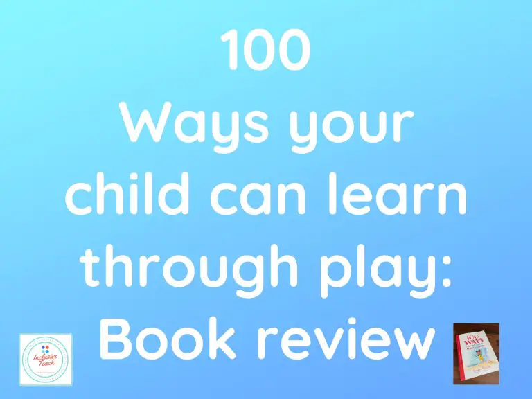100 Ways Your SEN Child Can Learn Through Play
