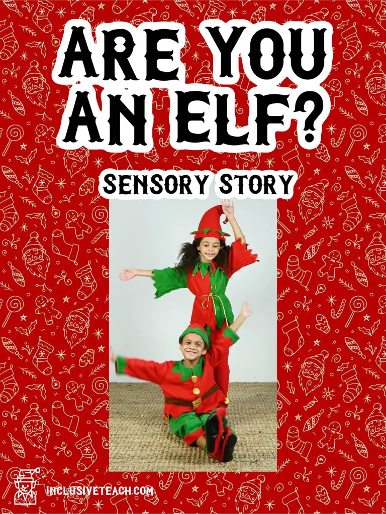 Are You an Elf? free Christmas Sensory Story for PMLD learners