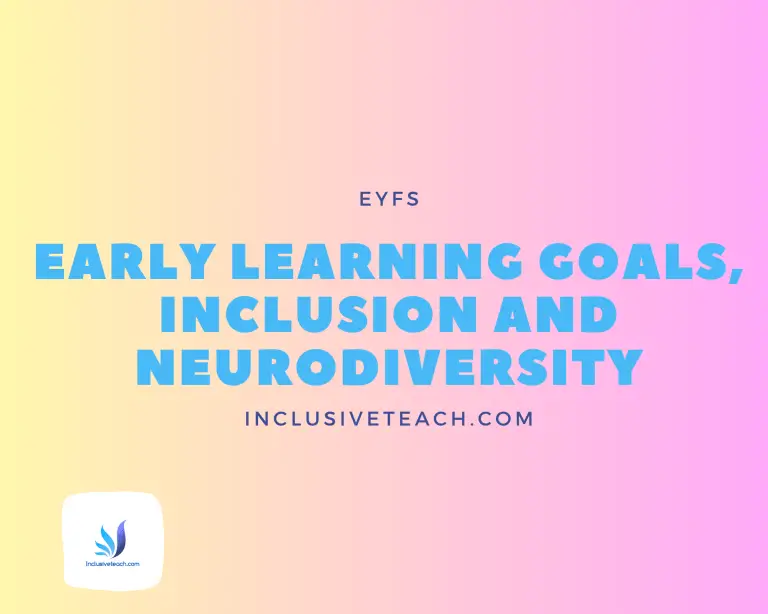 Early Learning Goals, Inclusion and Neurodiversity