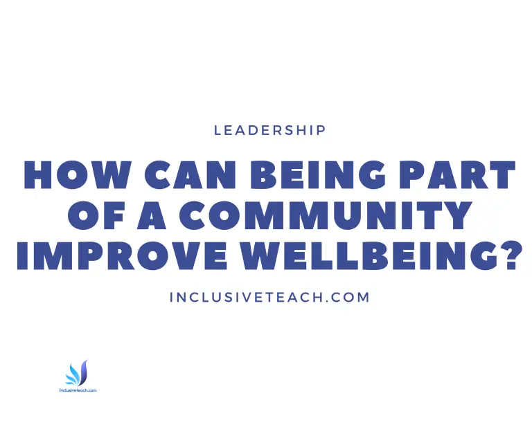 How Can Being Part of a Community Improve Wellbeing?
