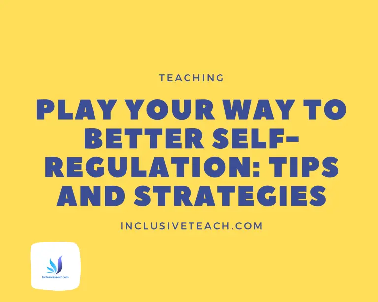 Play Your Way to Better Self-Regulation: Tips and Strategies