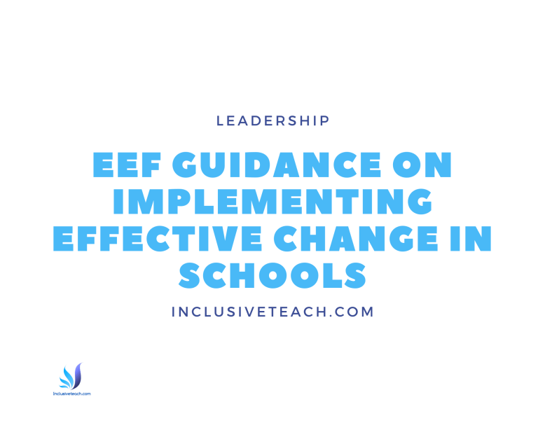 EEF Guidance on Implementing Effective Change in Schools