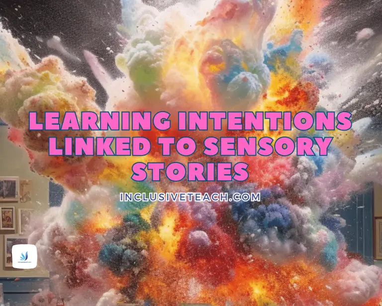 Learning Intentions Linked to  Sensory Stories