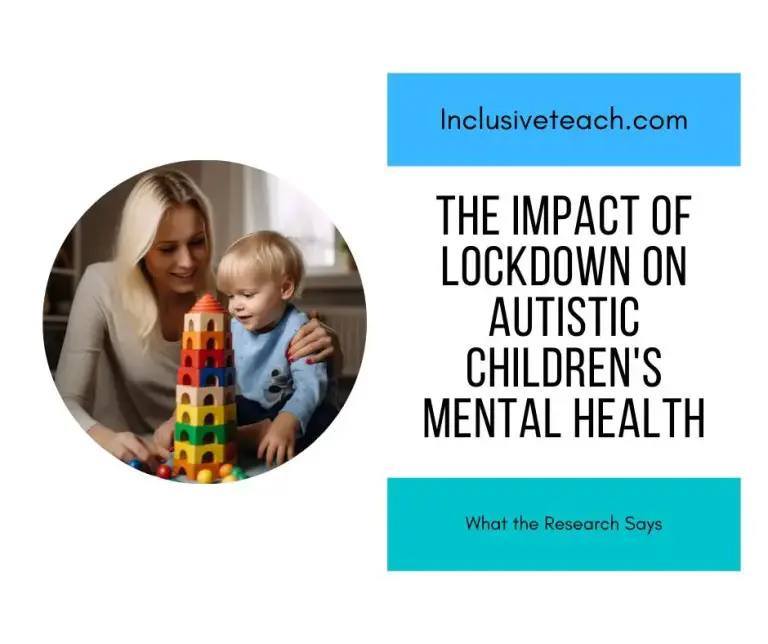The Impact of Lockdown on Autistic Children’s Mental Health