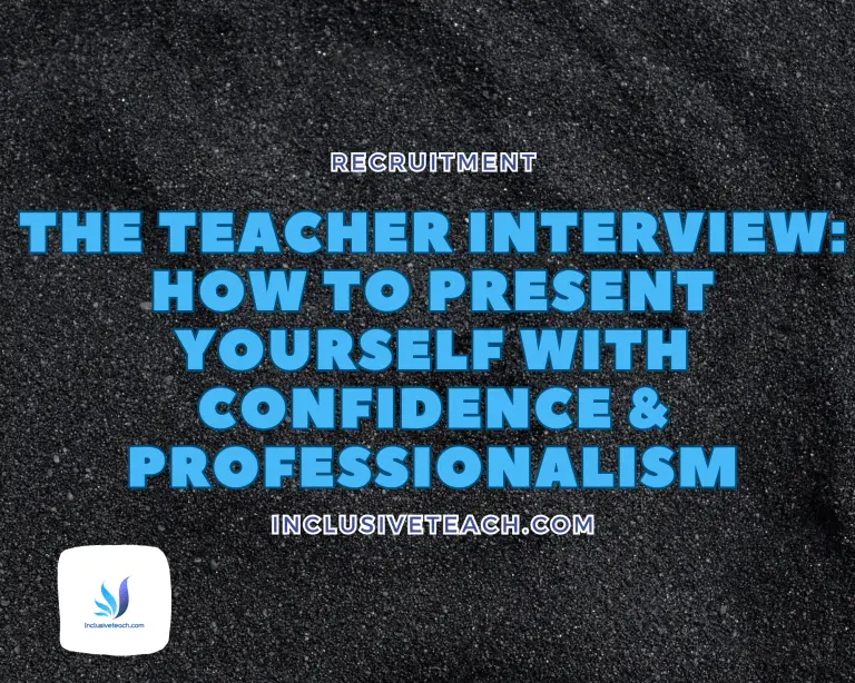 The Teacher Interview: How to Present Yourself with Confidence & Professionalism