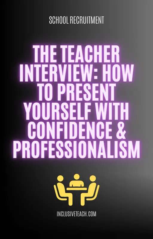 The Teacher Interview: How to Present Yourself with Confidence & Professionalism neon words on black background