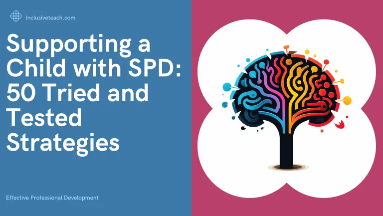 Supporting a Child with SPD: 50 Tried and Tested Strategies
