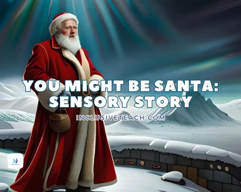 Sensory Story: You Might be Santa