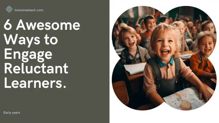 6 Awesome Ways to Engage Reluctant Learners.