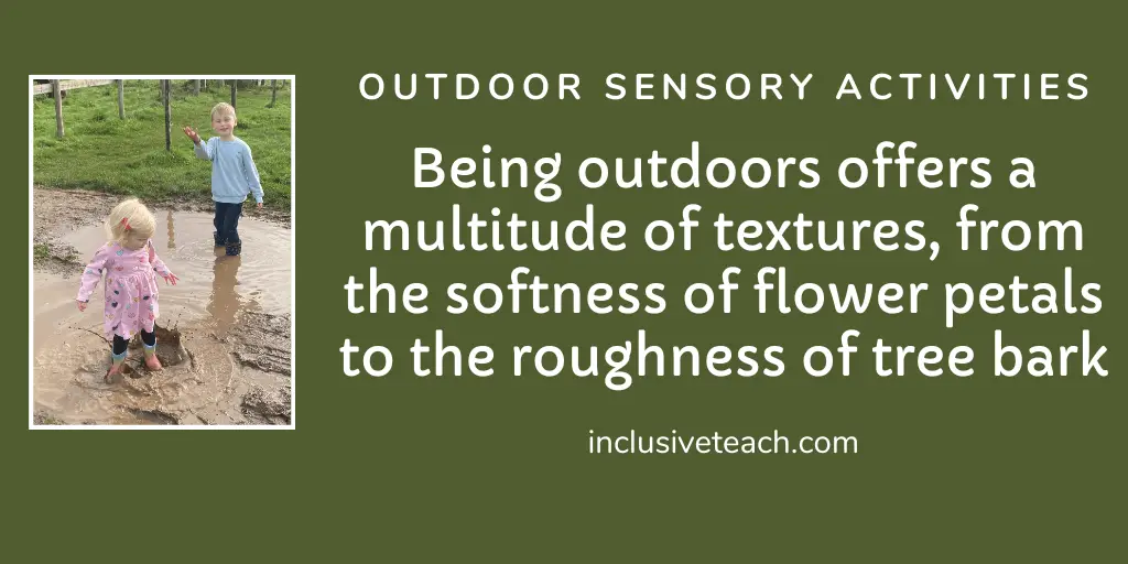Being outdoors offers a multitude of textures, from the softness of flower petals to the roughness of tree bark. Tactile Sensory Activities Quote