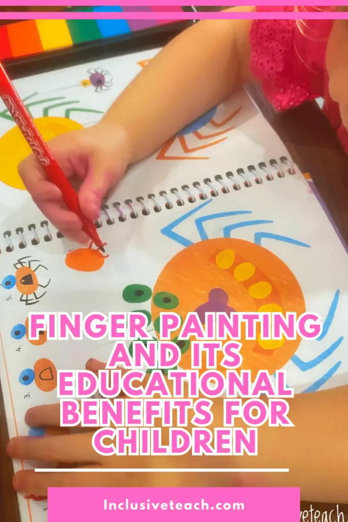 Finger Painting and its Educational Benefits For Children