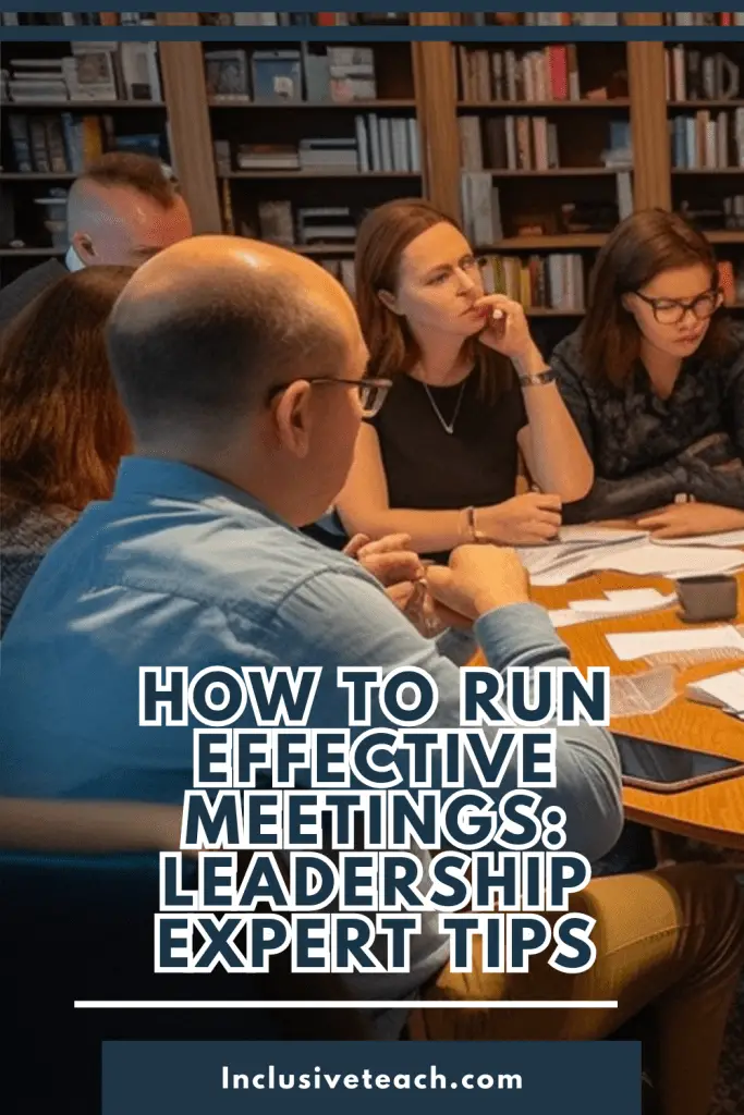 How to Run School Meetings Effectively: Leadership Expert Tips