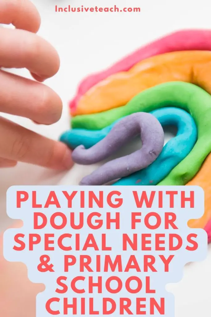 Playing with Dough for Special Needs and Primary School Children