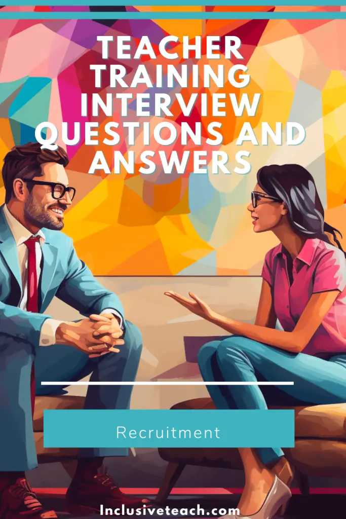 Teacher Training Interview Questions and Answers for ITT and PGCE