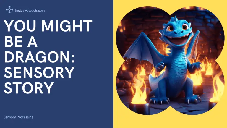 You Might Be A Dragon: Sensory Story