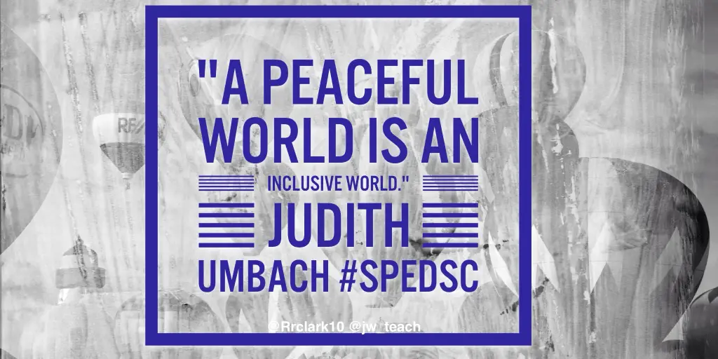 A Peaceful world is an inclusive world quote