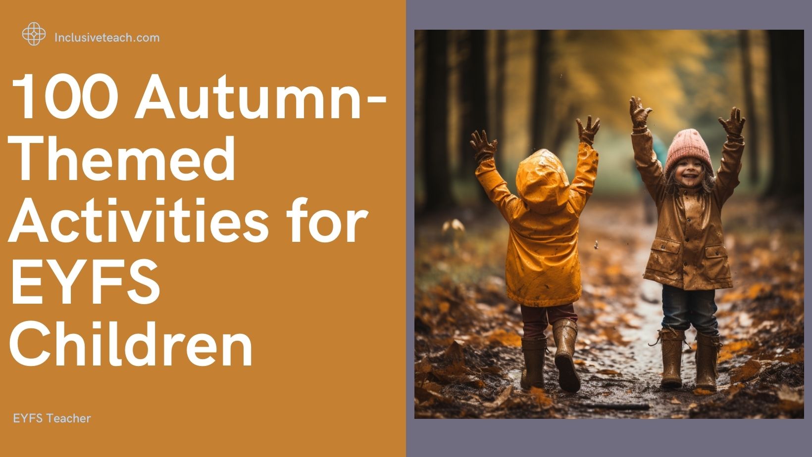 100 Autumn-Themed Activities for EYFS Children