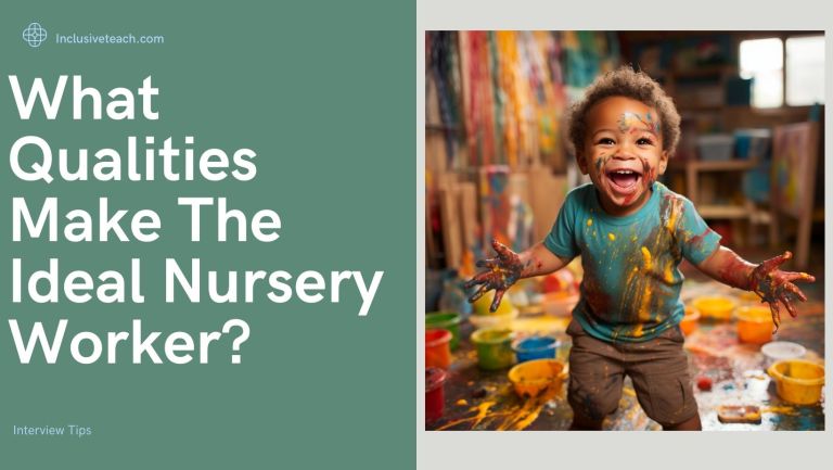 What Qualities Make the Ideal Nursery Worker? Interview Question Tips