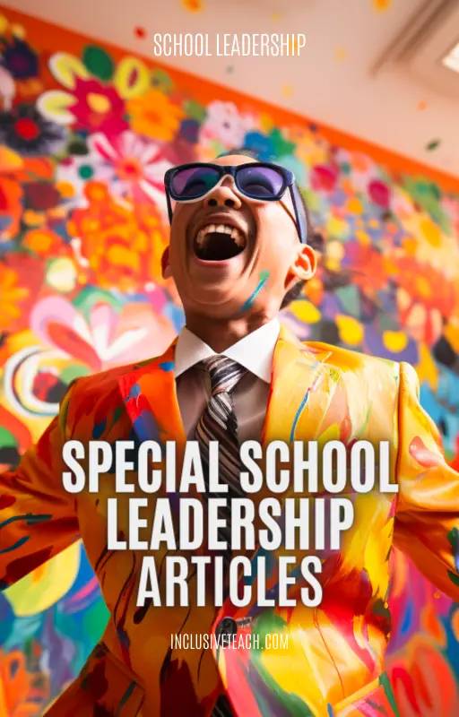 Special School Leadership articles and Quotes