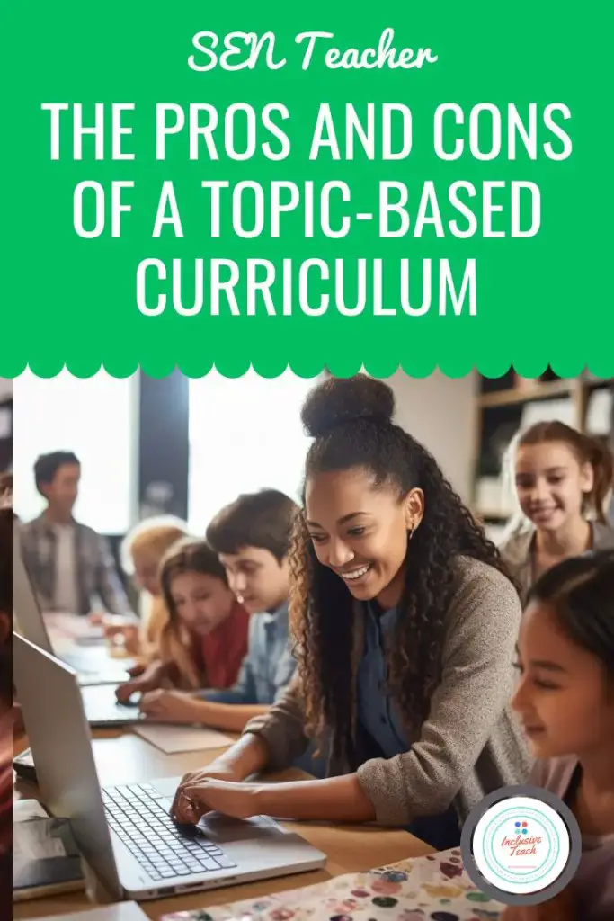 The Pros and Cons of a Topic-Based Curriculum