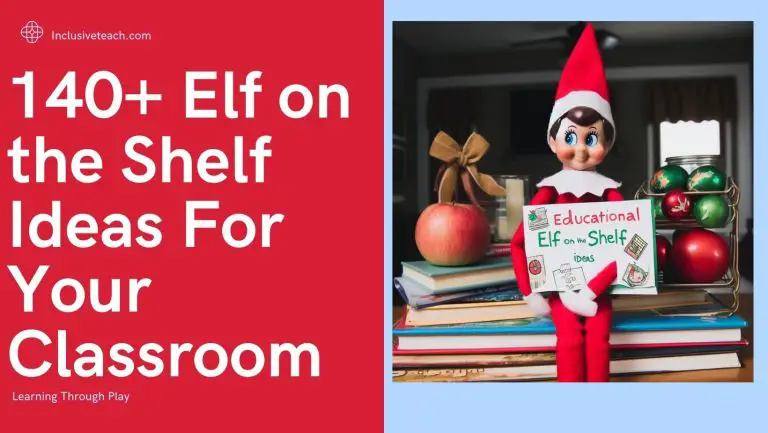 140+ Elf on the Shelf Ideas For Your Classroom