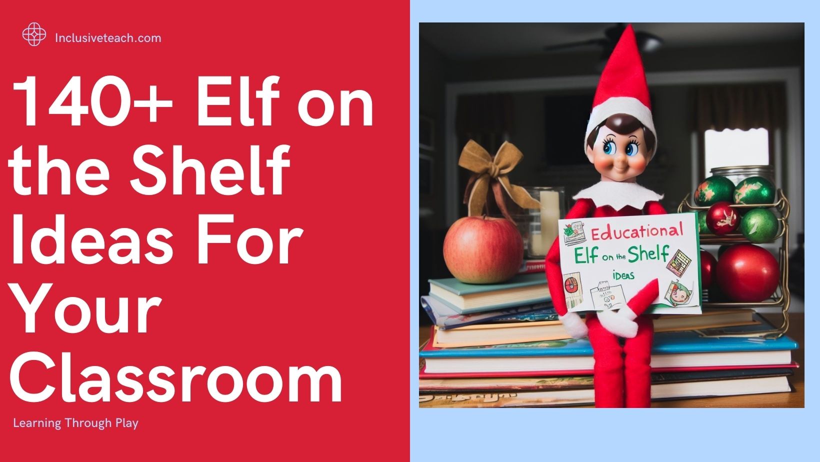 140+ Elf on the Shelf Ideas For Your Classroom This Christmas