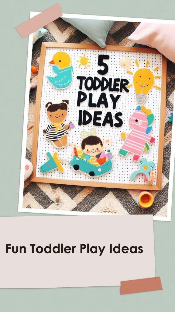 5 Independent Play Toddler Activities