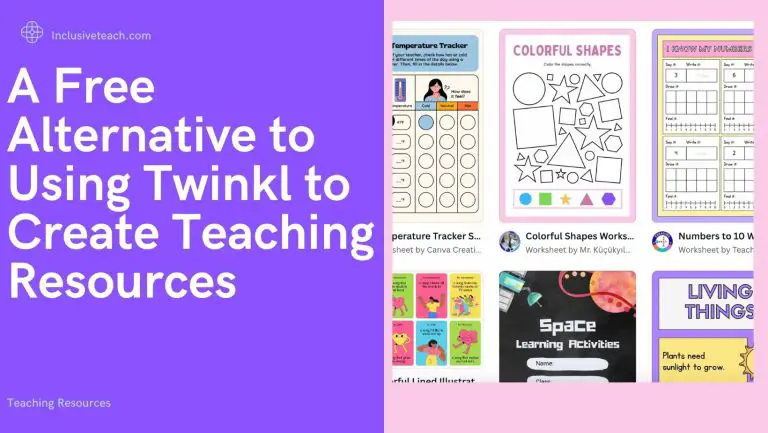 A Free Alternative to Twinkl Create For SEN Teaching Resources