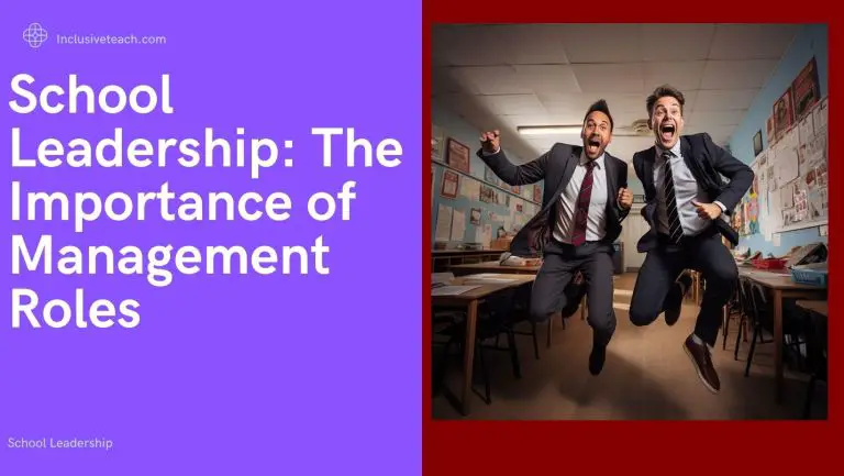 School Leadership: The Importance of Management Roles