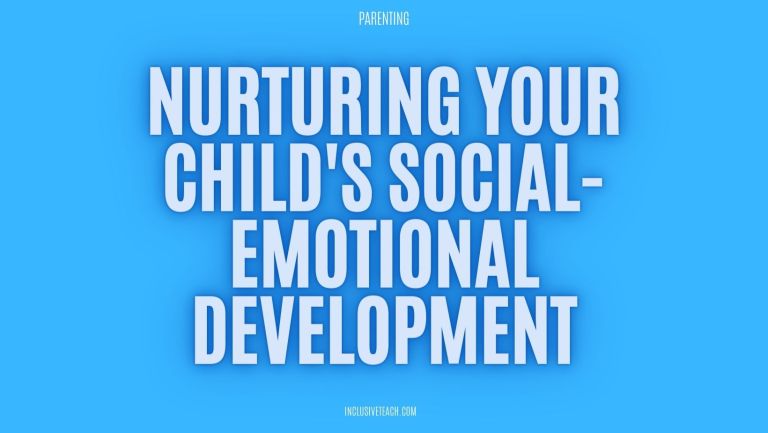 Nurturing Your Child’s Social-Emotional Development