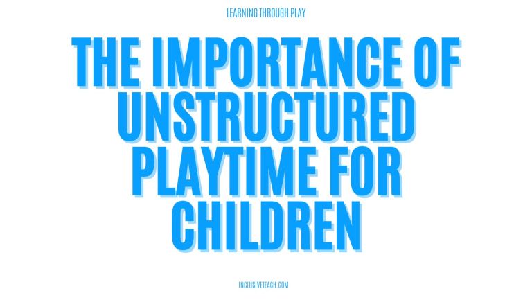The Importance of Unstructured Playtime for Children