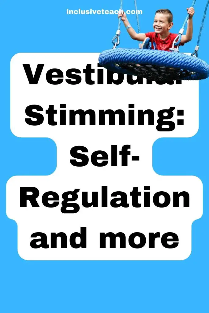 Vestibular Stimming: Self-Regulation and more